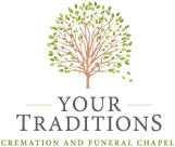 Your Traditions Cremation and Funeral Chapel